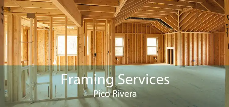 Framing Services Pico Rivera